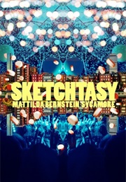 Sketchtasy (Matilda Bernstein Sycamore)