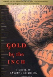 Gold by the Inch (Lawrence Chua)