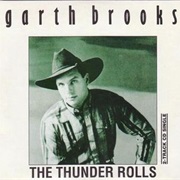 The Thunder Rolls - Garth Brooks