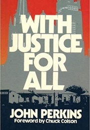 With Justice for All (John Perkins)