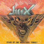 JINX "Stand Up for Rock 'N' Roll Power"
