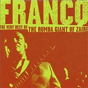 Franco - The Very Best of the Rumba Giant of Zaire