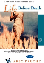 Life Before Death (Abby Frucht)
