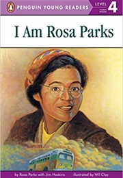 I Am Rosa Parks (Rosa Parks)