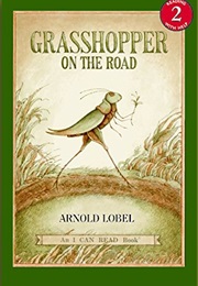 Grasshopper on the Road (Arnold Lobel)