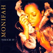 Touch It - Monifah