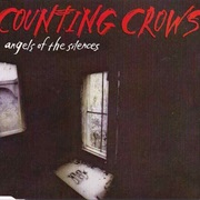 Angels of the Silences - Counting Crows