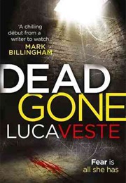 Dead Gone (Luca Veste)
