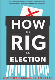 How to Rig an Election (Nic Cheeseman)