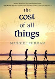 The Cost of All Things (Maggie Lehrman)