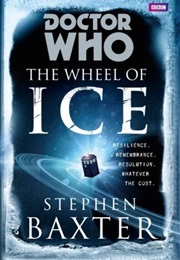 The Wheel of Ice (Stephen Baxter)