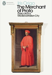 The Merchant of Prato (Iris Origo)