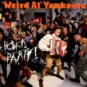 "Weird Al" Yankovic - Polka Party!