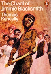 The Chant of Jimmie Blacksmith (Thomas Keneally)