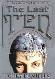 The Last T'en (Corey Daniells)