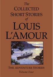 Collected Short Stories Adventure Vol 4 (Louis L'amour)