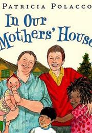 In Our Mother's House