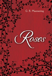 Roses (G. R. Mannering)