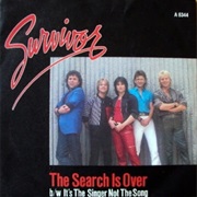 The Search Is Over - Survivor