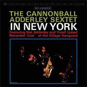 Cannonball Adderley Sextet - In New York