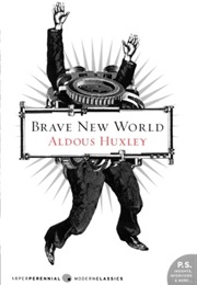 Brave New World (Aldous Huxley)