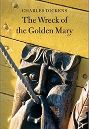 The Wreck of the Golden Mary (Charles Dickens)