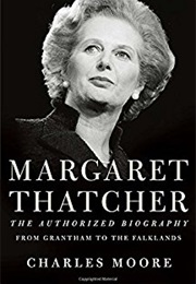 Margaret Thatcher (Charles Moore)