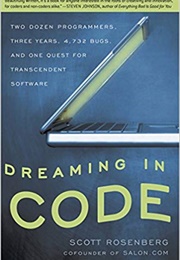 Dreaming in Code (Scott Rosenberg)