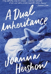 A Dual Inheritance (Joanna Hershon)