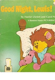 Good Night, Lewis (Harriet Ziefert)