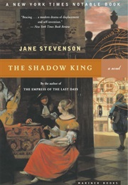 The Shadow King (Jane Stevenson)
