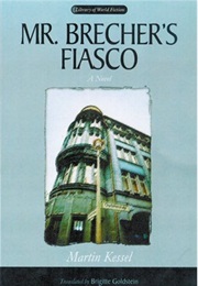 Mr. Brecher's Fiasco (Martin Kessel)