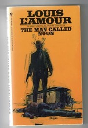 The Man Called Noon (Louis L&#39;amour)