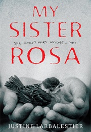 My Sister Rosa (Justine Larbalestier)