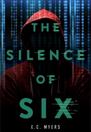 The Silence of Six (E. C. Myers)