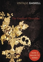 The Cranford Chronicles (Elizabeth Gaskell)