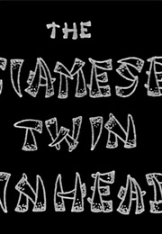 The Siamese Twin Pinheads (1972)