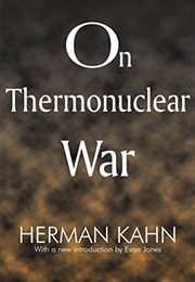 On Thermonuclear War (Herman Kahn)