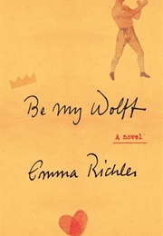 Be My Wolff (Emma Richler)