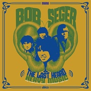 Bob Segar & the Last Heard - Heavy Music: The Complete Cameo Recordings 1966-1967