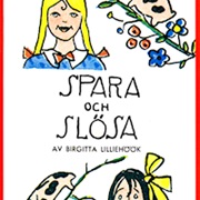 Spara Och Slösa