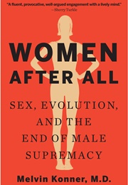 Women After All (Melvin Konner)