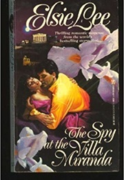 The Spy at the Villa Miranda (Elsie Lee)