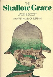 The Shallow Grave (Jack S. Scott)