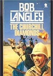 The Churchhill Diamonds (Bob Langley)
