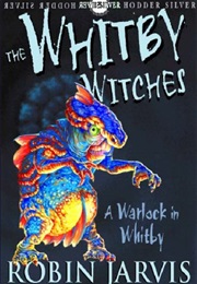The Whitby Witches (Robin Jarvis)