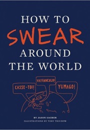How to Swear Around the World (Jay Sacher)