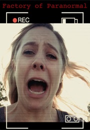 Factory of Paranormal (2017)