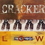 Low - Cracker