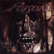 Native Tongue - Poison